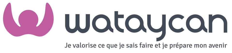 Wataycan | Je valorise ce que je sais faire et je prépare mon avenir